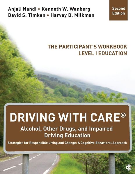 Produktbild: Driving with Care(r) Alcohol, Other Drugs, and Impaired Driving Education Strategies for Responsible Living and Change: A Cognitive Behavioral Approach
