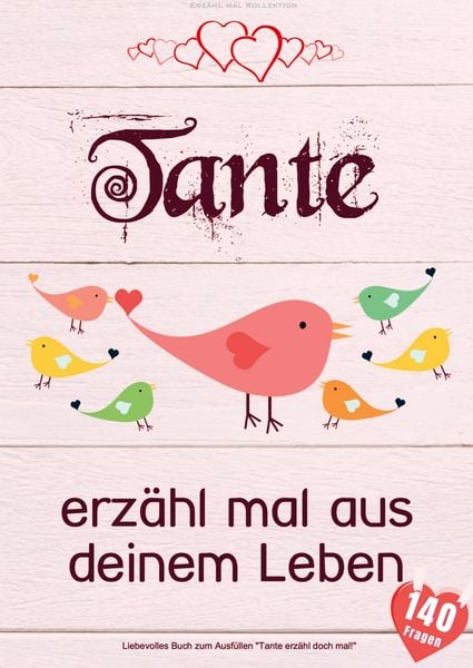 Produktbild: Tante, erz&auml;hl mal aus deinem Leben