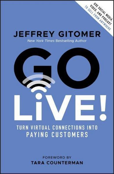 Produktbild: Gitomer, J: Go Live!