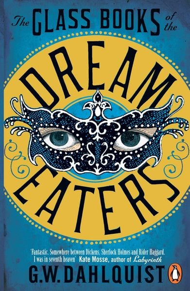 The Glass Books of the Dream Eaters, Taschenbuch von G. W. Dahlquist, Penguin Books UK, 9780141027302