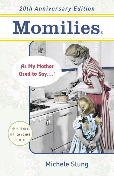 Produktbild: Momilies(r): As My Mother Used to Say . . .(R)