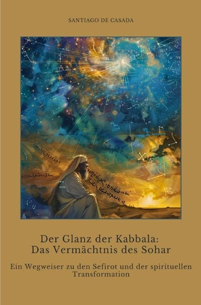 Produktbild: Der Glanz der Kabbala: Das Verm&auml;chtnis des Sohar