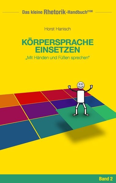 Produktbild: Rhetorik-Handbuch 2100 - K&ouml;rpersprache einsetzen