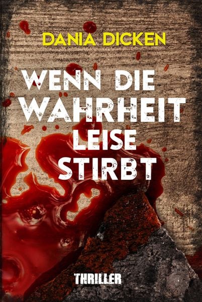 Produktbild: Wenn die Wahrheit leise stirbt