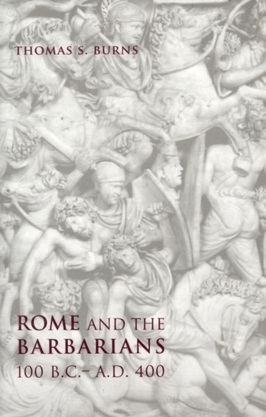 Produktbild: Rome and the Barbarians, 100 B.C.-A.D. 400