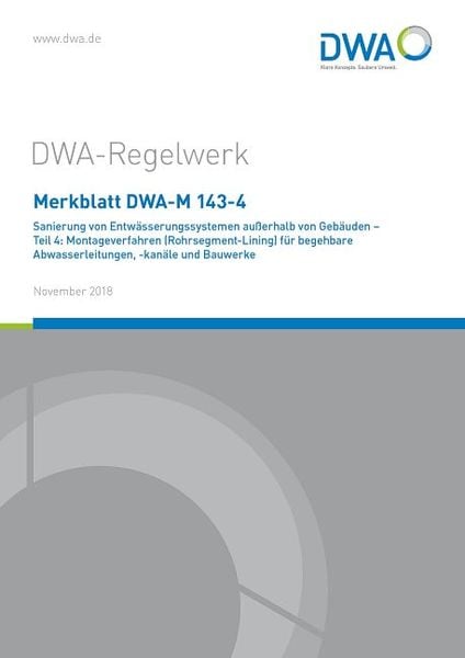 Produktbild: Merkblatt DWA-M 143-4 Sanierung von Entw&auml;sserungssystemen