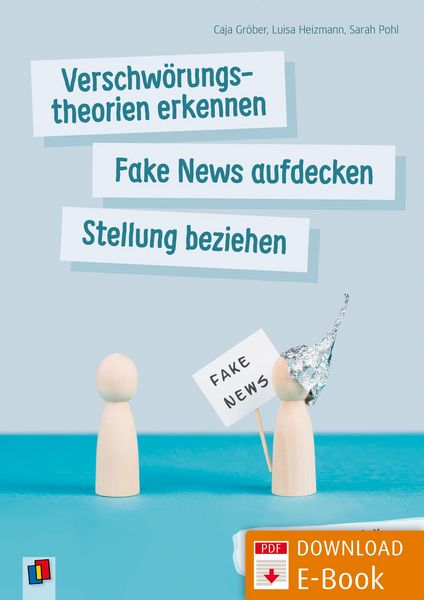 Produktbild: Verschw&ouml;rungstheorien erkennen, Fake News aufdecken, Stellung beziehen&iquest;&iquest;