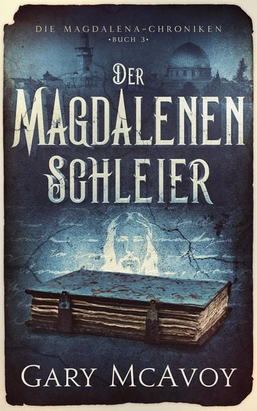 Produktbild: Der Magdalenen Schleier (Die Magdalena-Chroniken, #3)