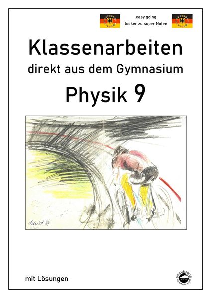 Physik 9, Klassenarbeiten direkt aus dem Gymnasium mit Lösungen, Taschenbuch von Claus Arndt, Durchblicker Verlag, 978-3-948948-07-8