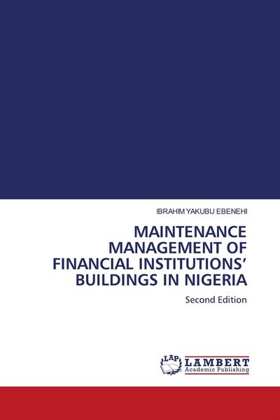 Produktbild: Maintenance Management Of Financial Institutions' Buildings in Nigeria