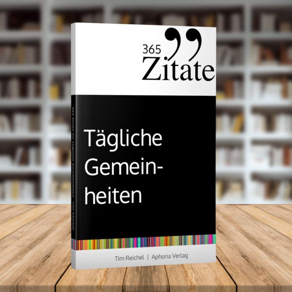 Produktbild: 365 Zitate f&uuml;r t&auml;gliche Gemeinheiten