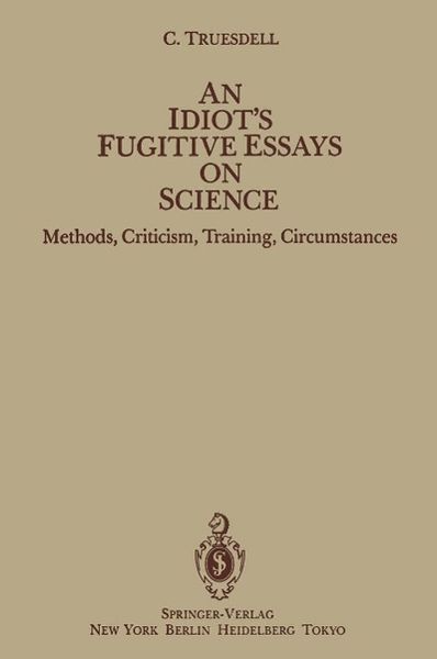 Produktbild: An Idiot's Fugitive Essays on Science