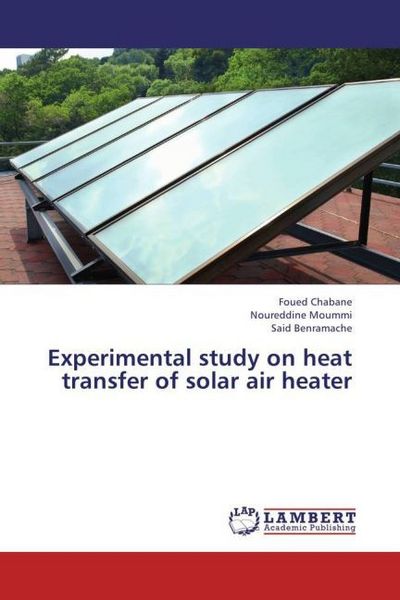 Produktbild: Chabane, F: Experimental study on heat transfer of solar air
