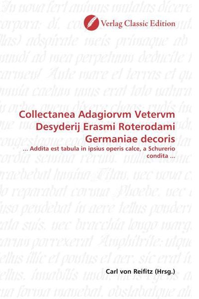 Produktbild: Collectanea Adagiorvm Vetervm Desyderij Erasmi Roterodami Germaniae decoris