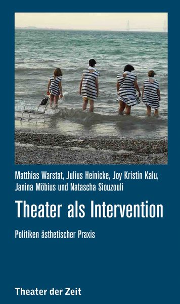 Produktbild: Theater als Intervention