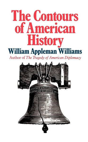 Produktbild: The Contours of American History the Contours of American History