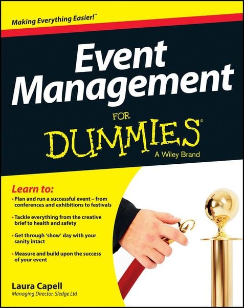 Event Management For Dummies, Taschenbuch von Laura Capell, John Wiley & Sons Inc, 9781118591123