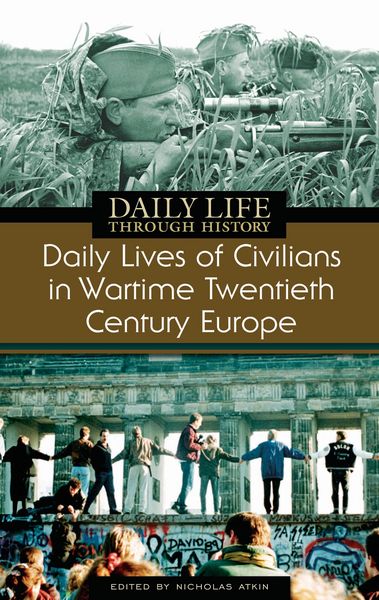 Produktbild: Daily Lives of Civilians in Wartime Twentieth-Century Europe