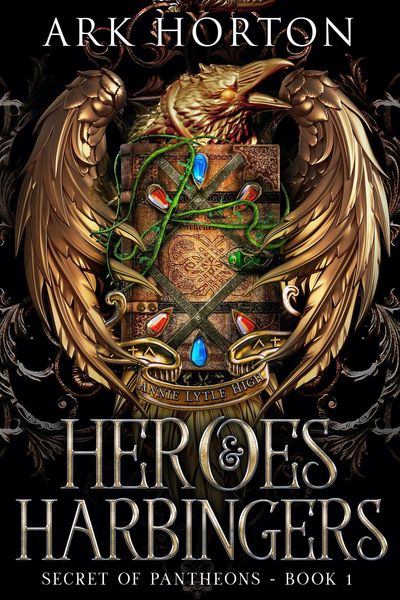 Produktbild: Heroes & Harbingers: An Adult Fantasy Academia Novel (Secret of Pantheons, #1)