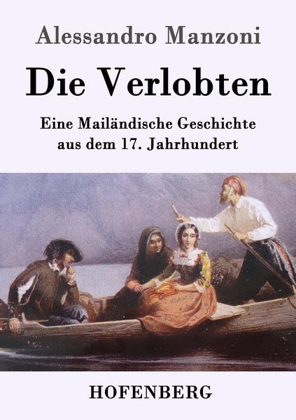 Die Verlobten, Taschenbuch von Alessandro Manzoni, Hofenberg, 9783843064323