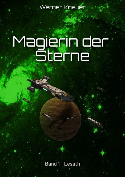 Magierin der Sterne, Taschenbuch von Werner Knauer, Tredition, 9783384151117