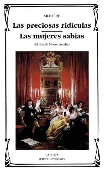 Produktbild: Las preciosas rid&iacute;culas ; Las mujeres sabias