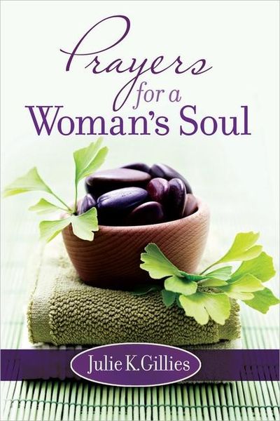 Produktbild: Gillies, J: Prayers for a Woman's Soul