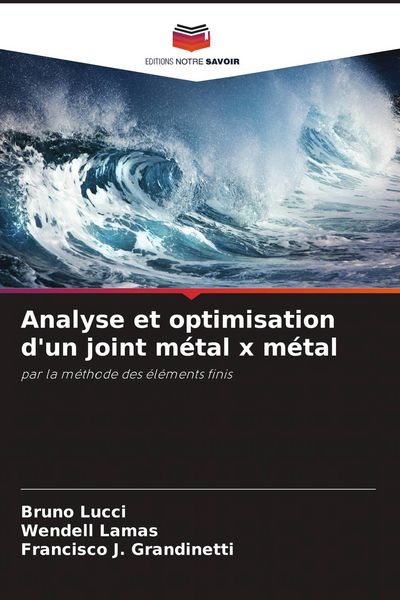 Produktbild: Analyse et optimisation d'un joint m&eacute;tal x m&eacute;tal