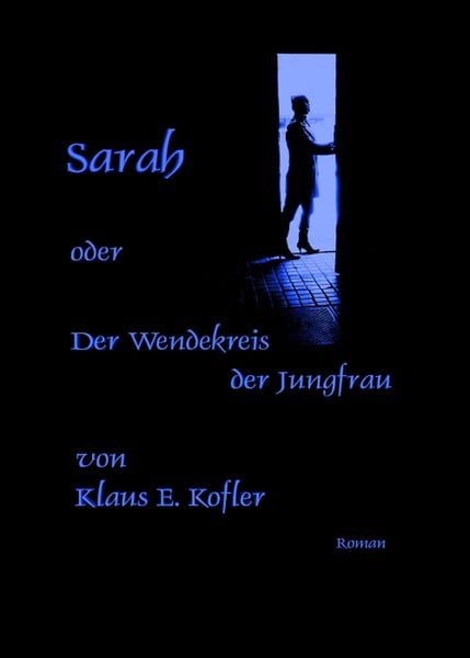 Produktbild: Sarah oder der Wendekreis der Jungfrau
