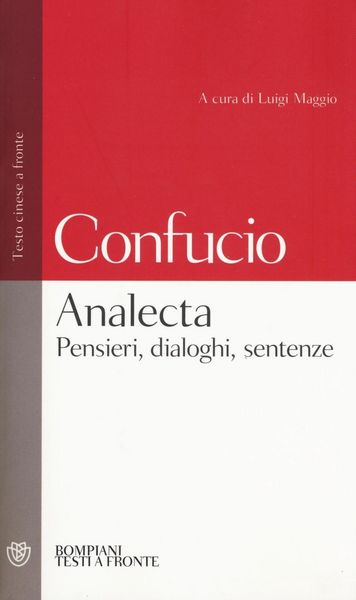 Produktbild: Analecta. Pensieri, dialoghi, sentenze. Testo cinese a fronte