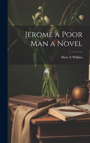 Produktbild: Jerome a Poor Man a Novel