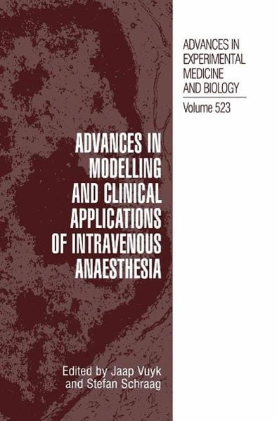 Produktbild: Advances in Modelling and Clinical Application of Intravenous Anaesthesia