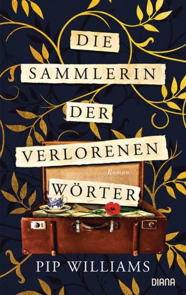 Die Sammlerin der verlorenen Wörter, Gebundene Ausgabe von Pip Williams, Diana