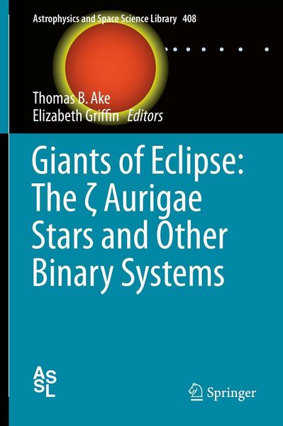 Produktbild: Giants of Eclipse: The &iquest; Aurigae Stars and Other Binary Systems