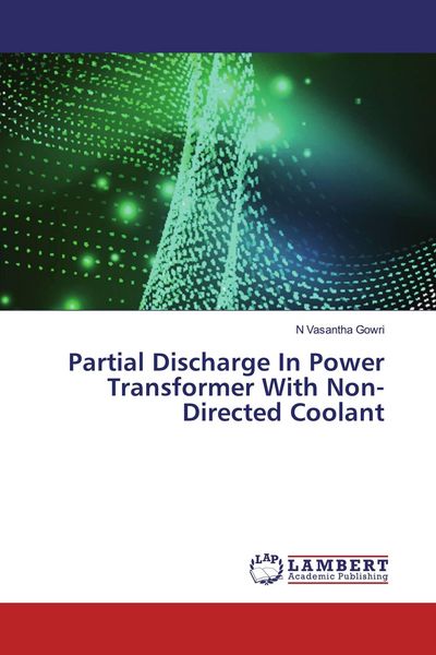 Produktbild: Partial Discharge In Power Transformer With Non-Directed Coolant