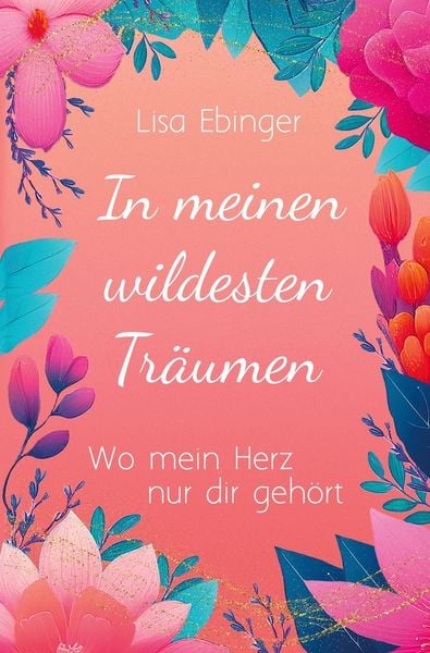 Produktbild: In meinen wildesten Tr&auml;umen