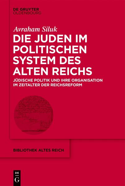 Produktbild: Die Juden im politischen System des Alten Reichs