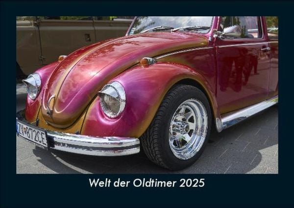 Welt der Oldtimer 2025 Fotokalender DIN A5