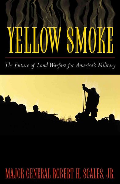 Produktbild: Yellow Smoke: The Future of Land Warfare for America's Military