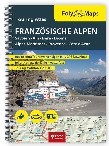 FolyMaps Touring Atlas Französische Alpen 1:250.000, Gebundene Ausgabe von , TVV Touristik-Verlag GmbH, 978-3-937063-59-1