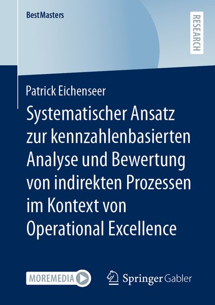 Produktbild: Systematischer Ansatz zur kennzahlenbasierten Analyse und Bewertung von indirekten Prozessen im Kontext von Operational Excellence