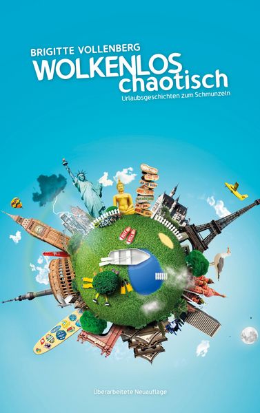 Wolkenlos chaotisch, Taschenbuch von Brigitte Vollenberg, BoD – Books on Demand, 9783751972925