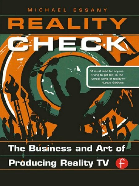 Produktbild: Reality Check: The Business and Art of Producing Reality TV