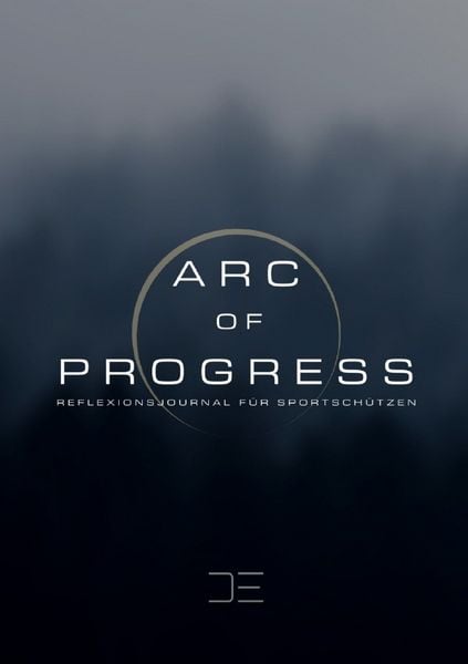 Produktbild: Reflexionsjournal f&uuml;r Sportsch&uuml;tzen / Arc of Progress