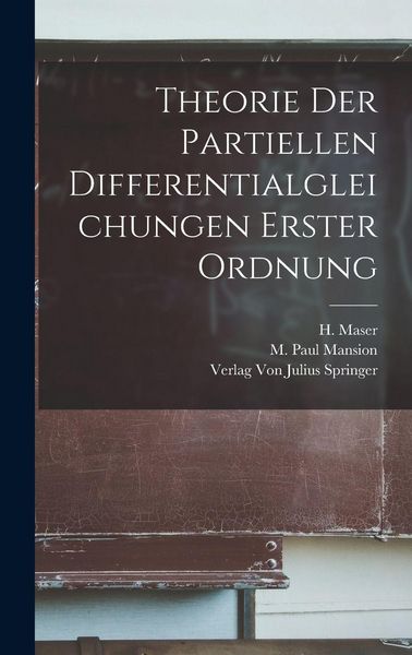 Produktbild: Theorie der Partiellen Differentialgleichungen Erster Ordnung