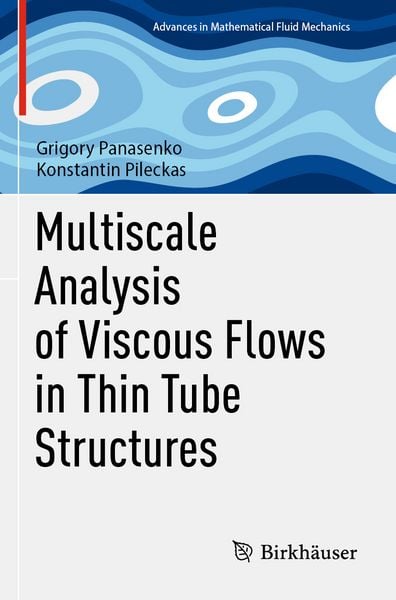 Produktbild: Multiscale Analysis of Viscous Flows in Thin Tube Structures