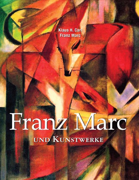 Produktbild: Franz Marc und Kunstwerke