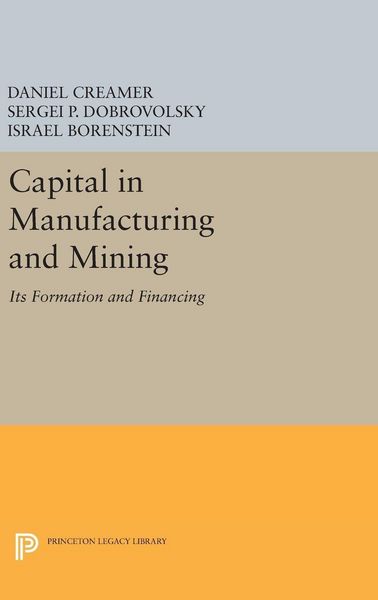 Produktbild: Capital in Manufacturing and Mining