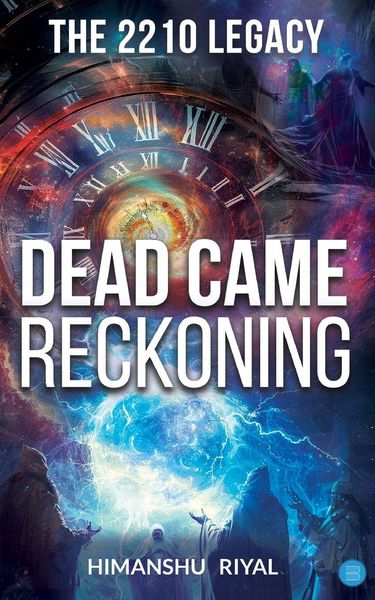Produktbild: The 2210 Legacy -- Dead came Reckoning