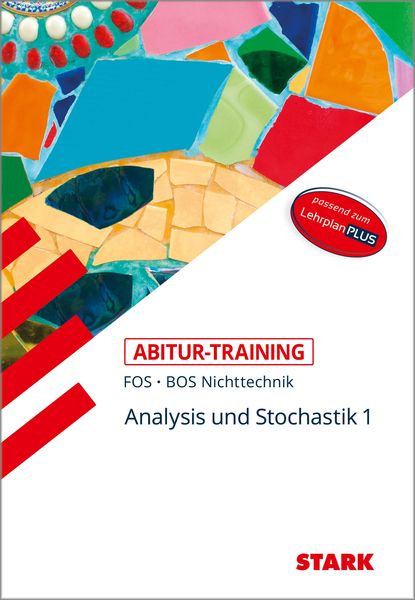 Produktbild: STARK Mathematik NT 11. Klasse - Abitur-Training FOS/BOS - Analysis/Stochastik 1